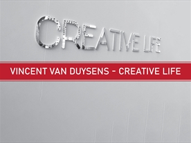VINCENT VAN DUYSENS-CREATIVE LIFE